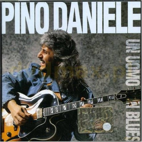 Pino Daniele: Un Uomo In Blues [CD]