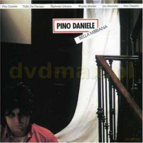 Pino Daniele: Bella'mbriana [CD]