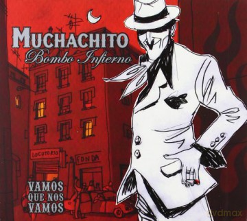 Muchachito: Bombo Infierno [CD]