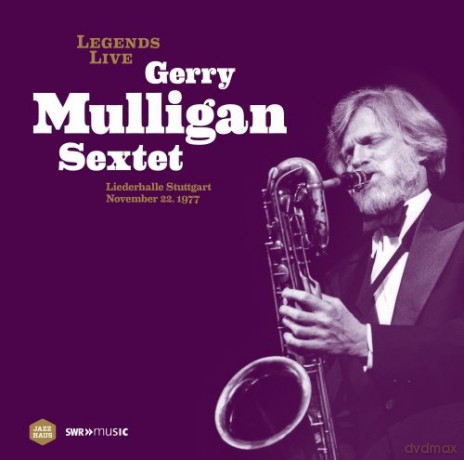 Mulligan Gerry Sextet: Legends Live - Liederhalle Stuttgart 1977 [Winyl]
