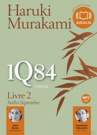 Murakami Haruk: 1q84 - Livre 2 [2CD]