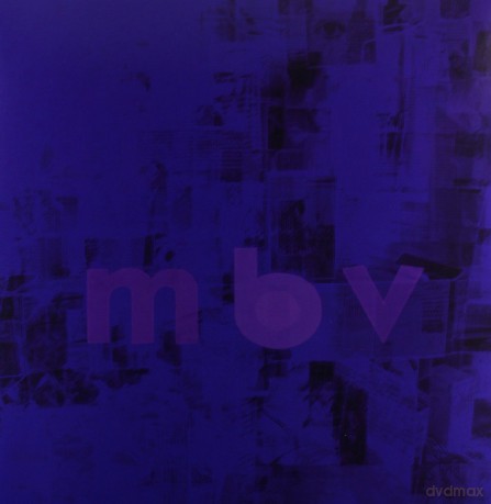 My Bloody Valentine: Mbv) [2xWinyl]
