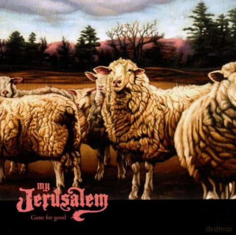 My Jerusalem: Gone For Good [CD]