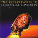 Negro Joey: Cant Get High Without U - The Joey Negro Compilation [CD]