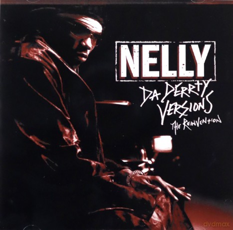 Nelly: Da Derrty Versions - Reinvention [CD]