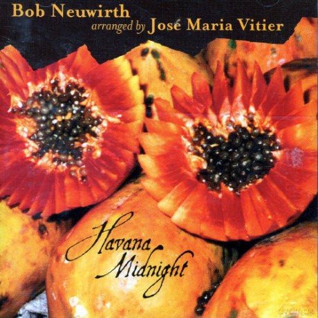 Neuwirth Bob: Havana Midnight Arranged By Jose Maria Vitier [CD]