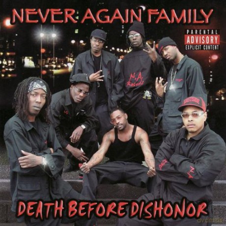 Never Again Family: Death Before Dishonor [CD]