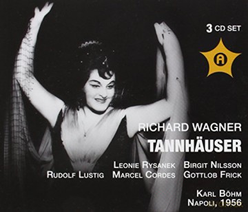 Nilsson,Frick,Lustig Rysanek: Tannhäuser/Böhm [3CD]