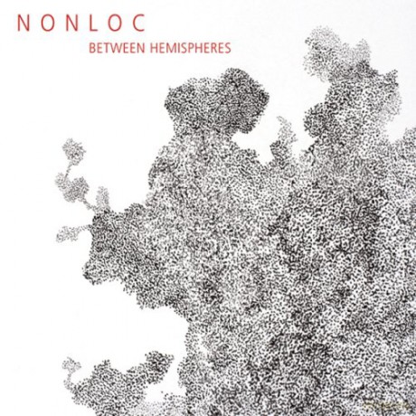 Nonloc: Between Hemispheres [CD]