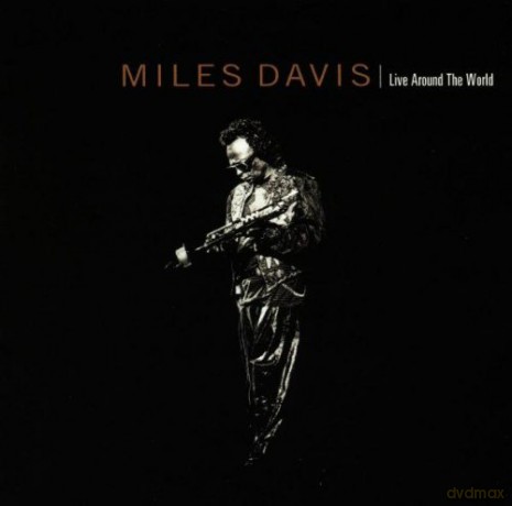 Miles Davis: Live Around The World [CD]
