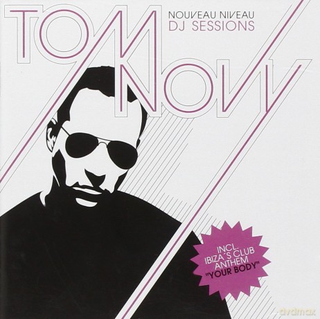 Novy Tom: Nouveau Niveau Dj Sessions [2CD]