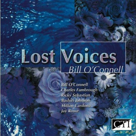 O Connell Bill: Lost Voices [CD]
