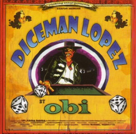 Obi: Dice Man Lopez [CD]