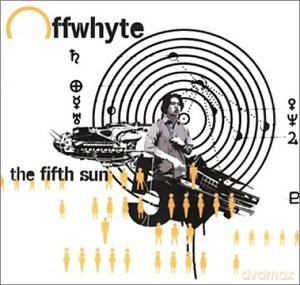 Offwhyte: The Fifth Sun [CD]