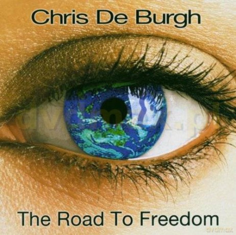 Chris De Burgh: The Road To Freedom [CD]
