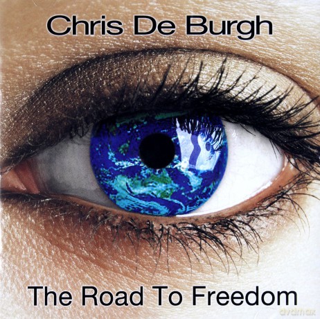 Chris De Burgh: The Road To Freedom [CD]