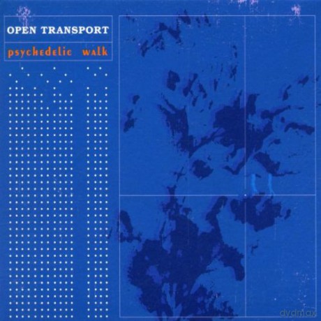 Open Transport: Psychedelic Walk [CD]