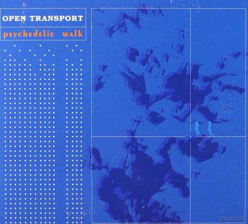 Open Transport: Psychedelic Walk [CD]