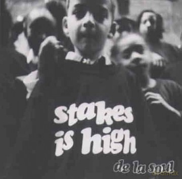De La Soul: Stakes Is High [CD]