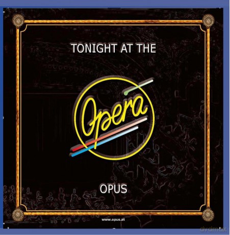 Opus: Tonight At The Opera [CD]+[DVD]