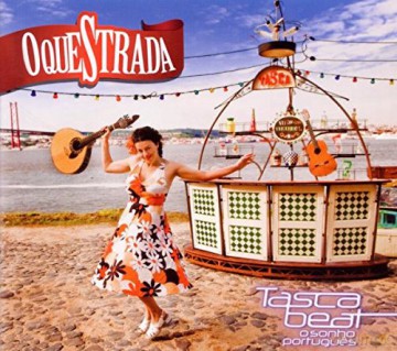 Oquestrada: Tasca Beat O Sonho Portugues [CD]