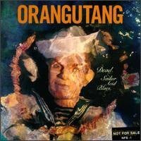 Orangutang: Dead Sailor Acid Blues [CD]