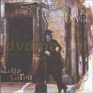 Willy De Ville: Loup Garou [CD]