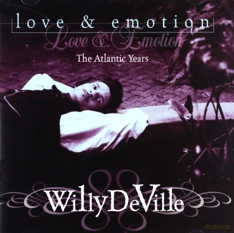 Willy De Ville: Love And Emotion [CD]
