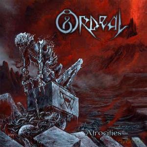 Ordeal: Atrocities [CD]