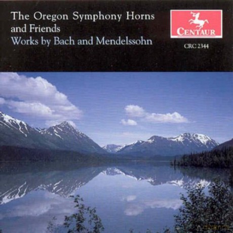 Oregon Symphony Horns And Friends: Works By Bach And Mendelssohn [CD]