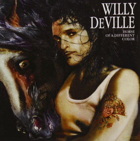 Willy De Ville: Horse Of A Different Color [CD]