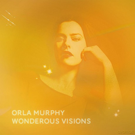 Orla Murphy: Wonderous Visions [CD]