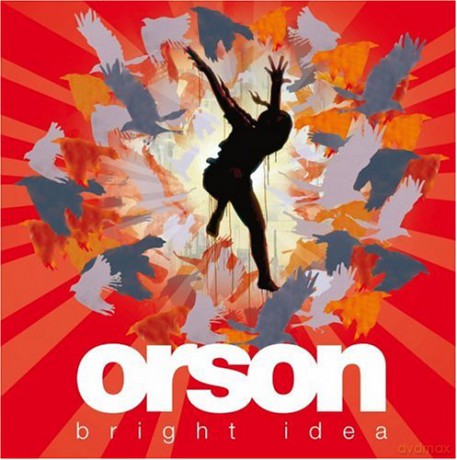 Orson: Bright Idea [CD]
