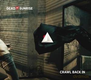 Dead By Sunrise: Crawl Back In (maxi-single) [CD]