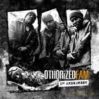 Othorized Fam: First Amendment [CD]