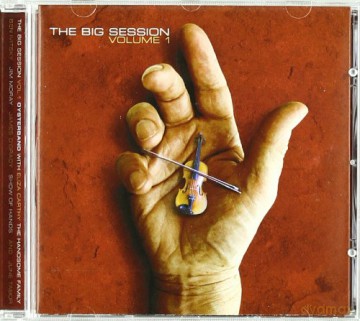 Oysterband: The Big Session vol. 1 [CD]