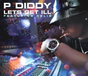 P Diddy & Kelis: Let S Get Ill [Winyl]