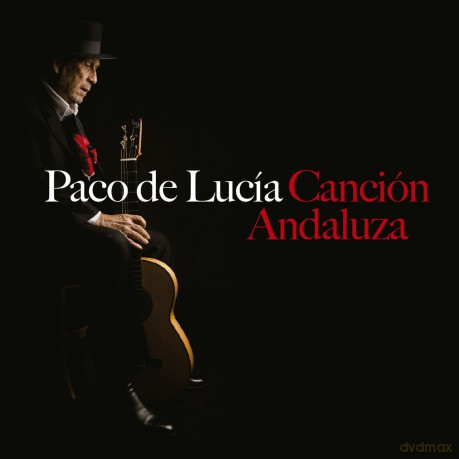 Paco De Lucia (1947-2014): Cancion Andaluza [CD]