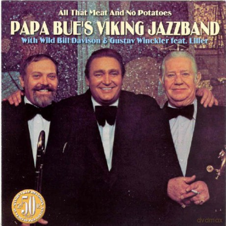 Papa Bues Viking Jazz Band: All The Meat And No Potatoes [CD]
