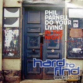 Parnell Phil: Do Your Living In The Night [2xWinyl]