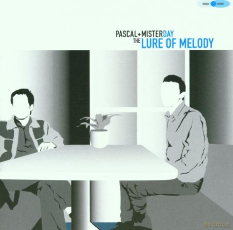 Pascal & Mister Day: The Lure Of Melody [CD]