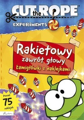 Cut the Rope. Rakietowy zawrót głowy. Łamigłówki z naklejkami [KSIĄŻKA]