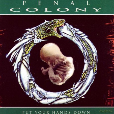 Penal Colony: Put Your Hands Down [CD]