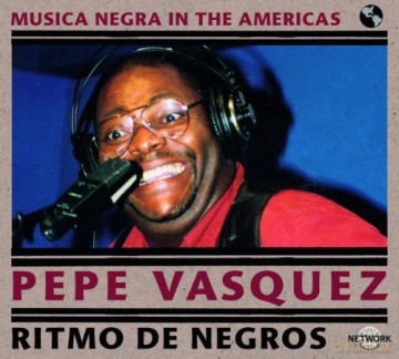 Pepe Vasquez: Ritmo De Negros [CD]