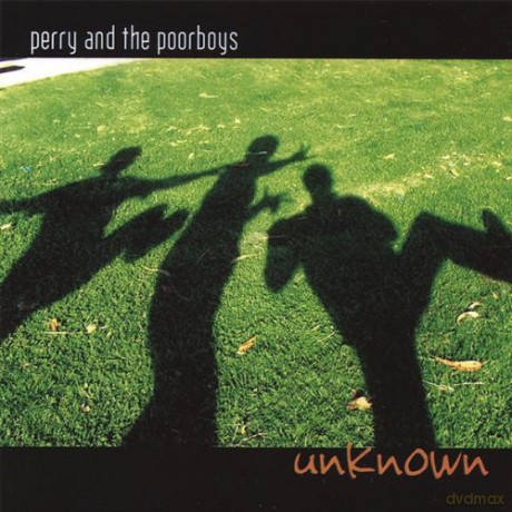 Perry And The Poorboys: Unknown [CD]