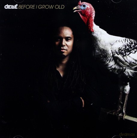Delle: Before I Grow Old [CD]