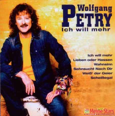 Petry Wolfgang: Ich Will Mehr [CD]