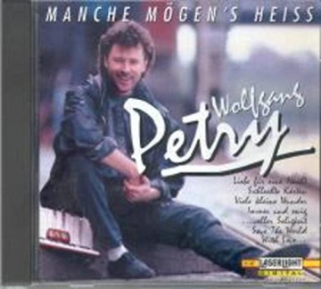 Petry Wolfgang: Manche Moegens Heiss [CD]