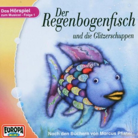 Pfister Marcus: Der Regenbogenfisch Und Die Glitzerschuppen [CD]