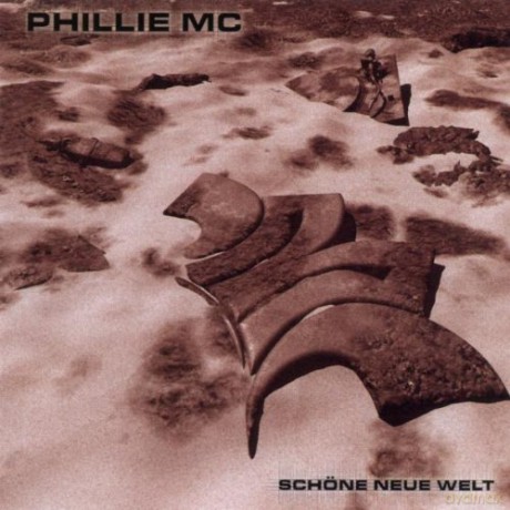 Phillie Mc: Schoene Neue Welt [CD]